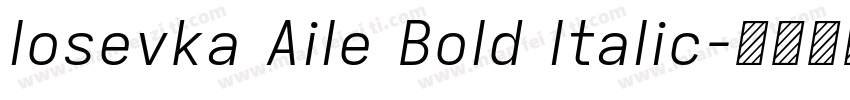 Iosevka Aile Bold Italic字体转换